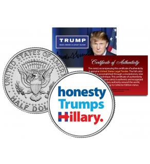 Donald Trump * HONESTY TRUMPS HILLARY * Slogan  Official Genuine Legal Tender 2016 JFK Half Dollar U.S. Coin