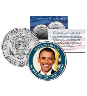 BARACK OBAMA - 2009 NOBEL PEACE PRIZE - Colorized JFK Kennedy Half Dollar U.S. Coin